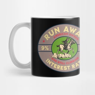 Run Away Interest Rate Mug